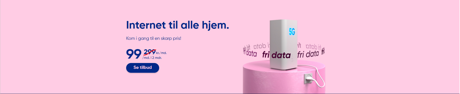 Internet til alle hjem – 99 kr./md.
